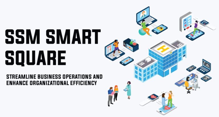 SSM Smart Square: Revolutionizing Workforce Management